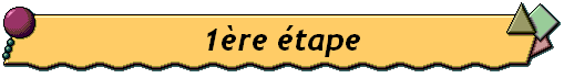 1re tape