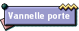 Vannelle porte
