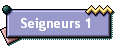Seigneurs 1